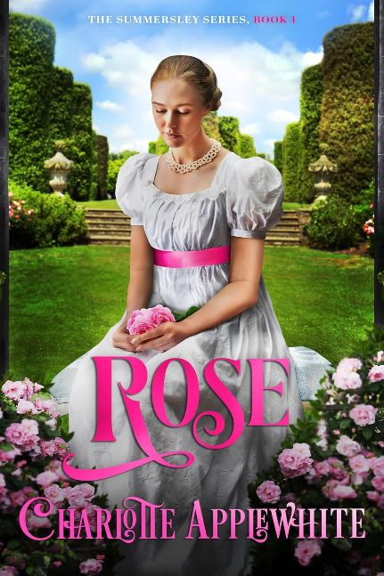Rose (The Summersley Series Book 1)